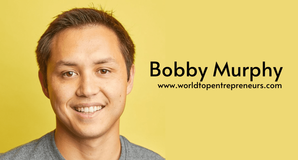 Bobby Murphy: The Visionary Co-Founder Behind Snapchat’s Rise