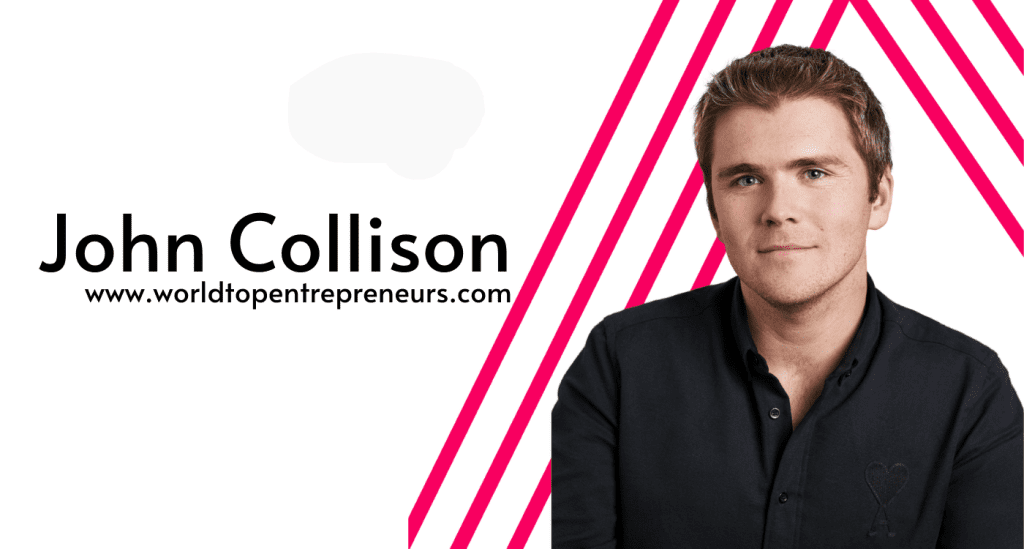 John Collison: Revolutionizing Payments with Stripe