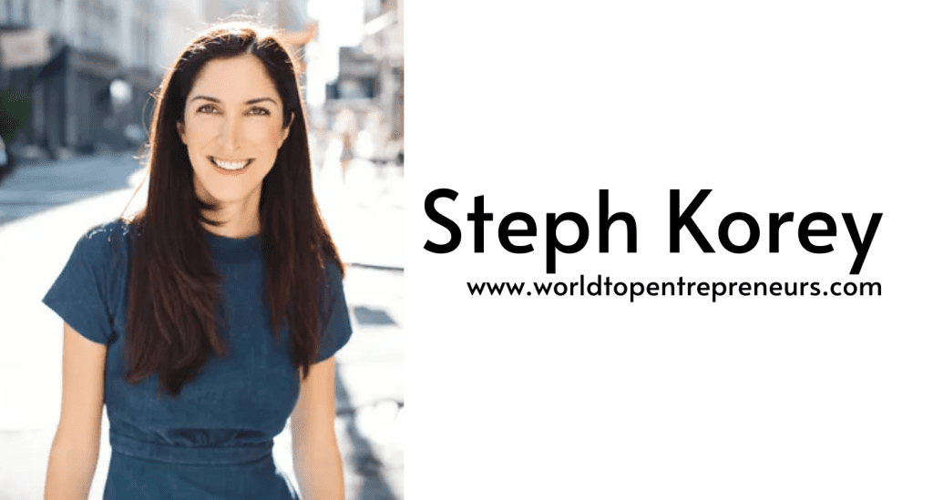 Steph Korey: Innovator, Entrepreneur, and Advocate